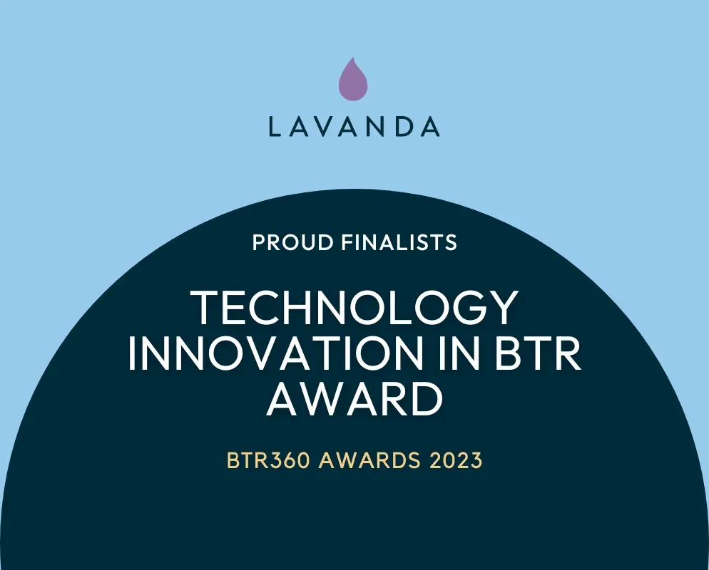 Proud finalists, Technology Innovation in BTR Award, BTR360 Awards 2023, under the Lavanda mark.