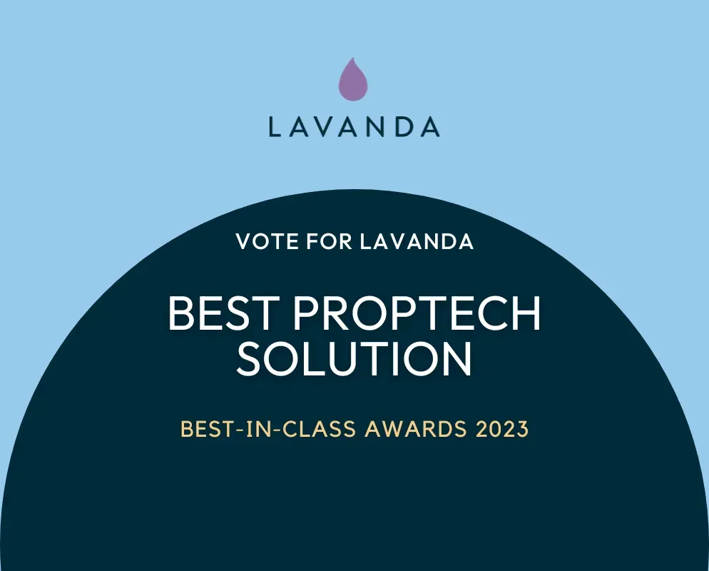 Vote for Lavanda, Best Proptech Solution, Best-in-Class Awards 2023.